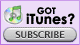 Subscribe with iTunes!